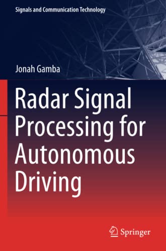 Radar Signal Processing for Autonomous Driving (Signals and Communication Technology)