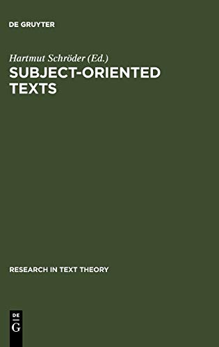 Subject-oriented Texts: Languages for Special Purposes and Text Theory (Research in Text Theory, 16)