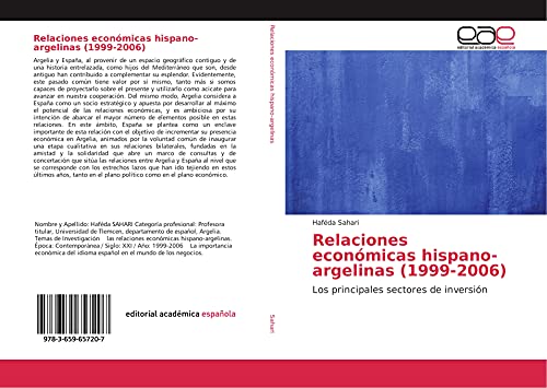 Relaciones económicas hispano-argelinas (1999-2006): Los principales sectores de inversión