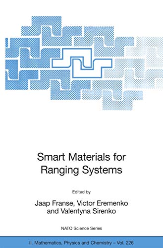 Smart Materials for Ranging Systems (NATO Science Series II: Mathematics, Physics and Chemistry, 226, Band 226)