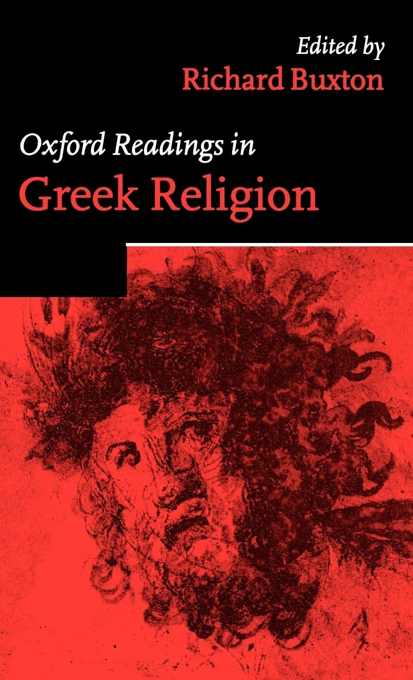 Oxford Readings in Greek Religion (Oxford Readings in Classical Studies)
