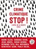 Crime climatique STOP ! : L'appel de la société civile