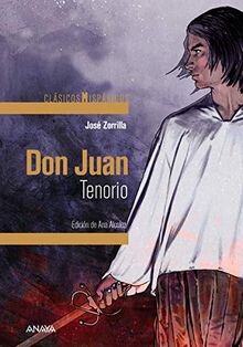 Don Juan Tenorio (CLÁSICOS - Clásicos Hispánicos)