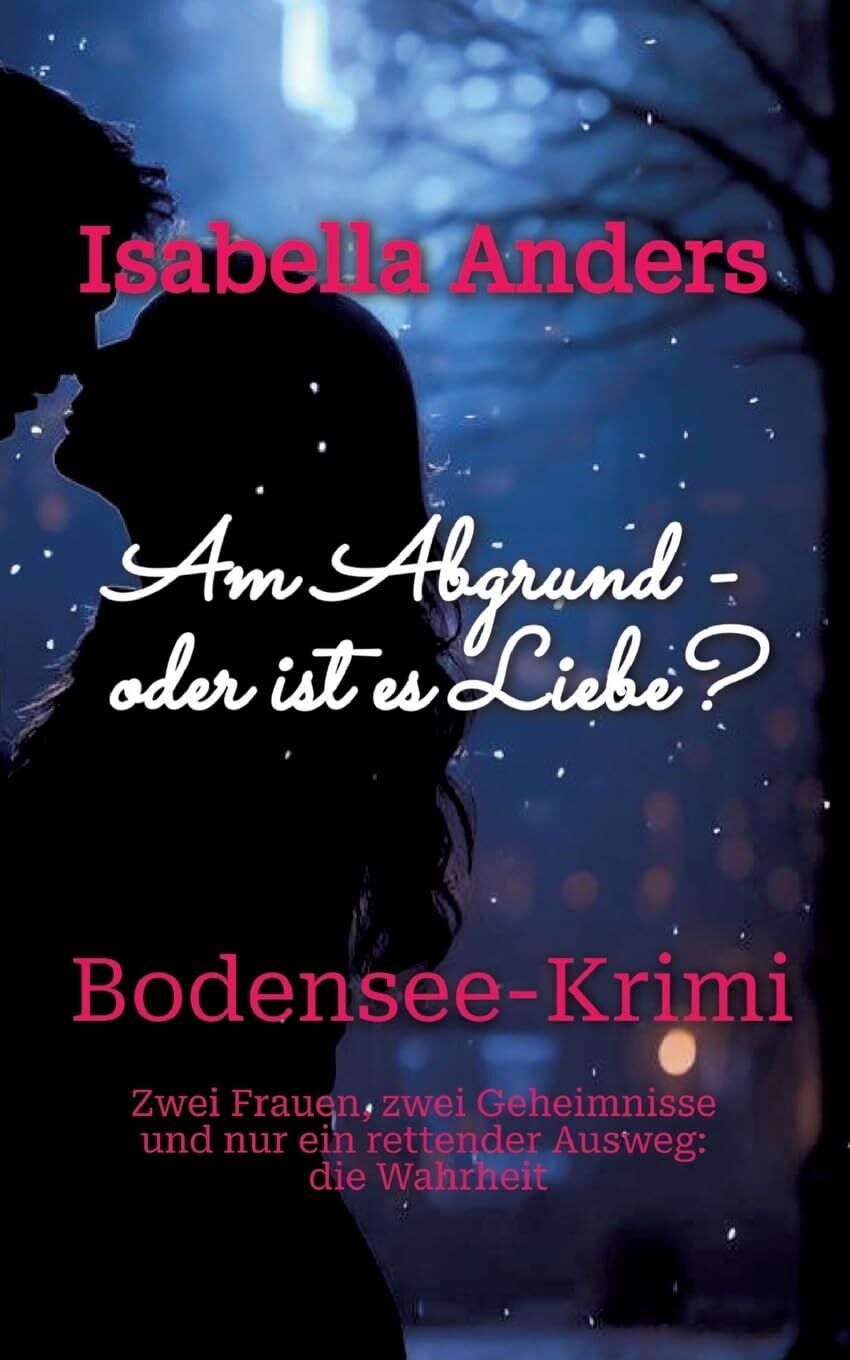 Am Abgrund - vielleicht ist es Liebe?