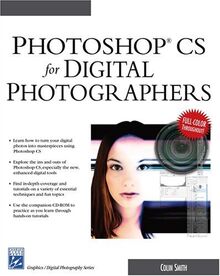 Photoshop Cs for Digital Photographers (Graphics Series)