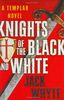 Knights of the Black and White: Book I of the Templar Trilogy