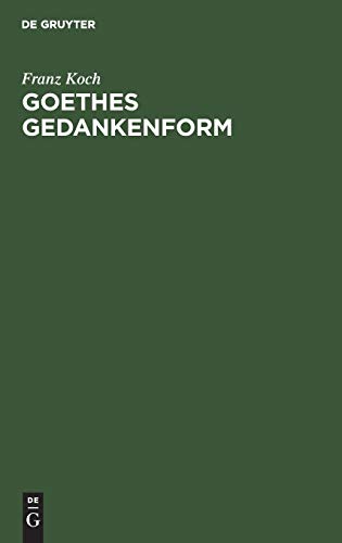 Goethes Gedankenform