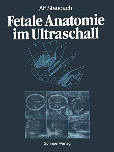 Fetale Anatomie im Ultraschall (German Edition)