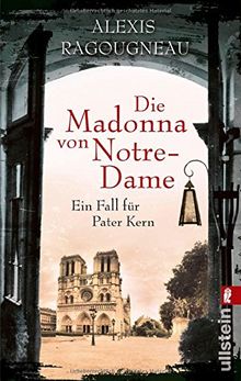 Die Madonna von Notre-Dame: Ein Fall für Pater Kern