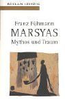 Marsyas. Mythos und Traum