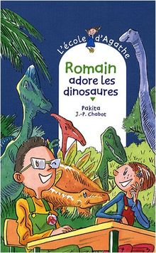 L'école d'Agathe. Vol. 53. Romain adore les dinosaures