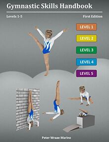 Gymnastic Skills Handbook: Levels 1-5