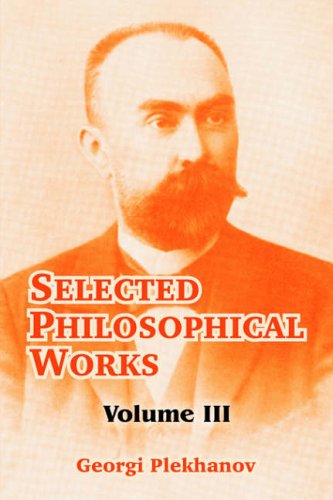 Selected Philosophical Works: Volume III