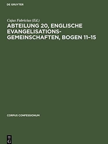 Abteilung 20, Englische Evangelisationsgemeinschaften, Bogen 11¿15