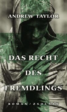 Das Recht des Fremdlings: Roman