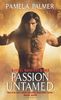 Passion Untamed: A Feral Warriors Novel
