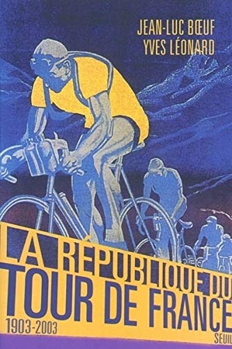 La République Du Tour De France (histoire)