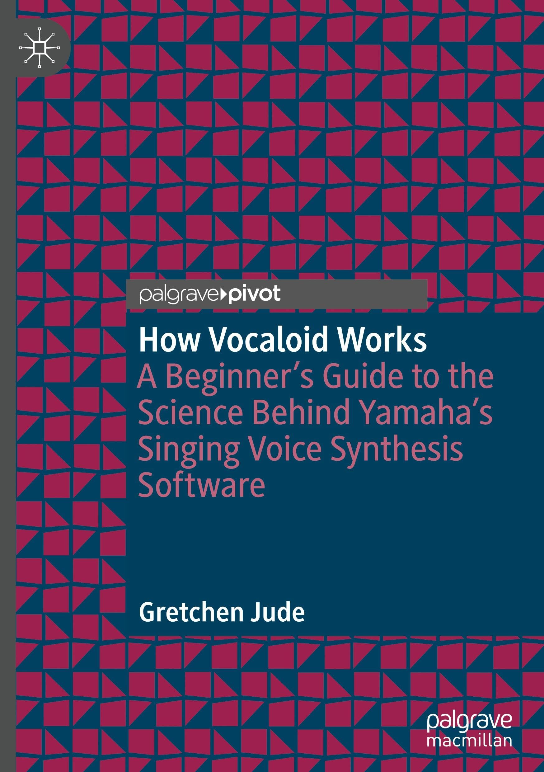 How Vocaloid Works: A Beginner’s Guide to the Science Behind Yamaha’s Singing Voice Synthesis Software