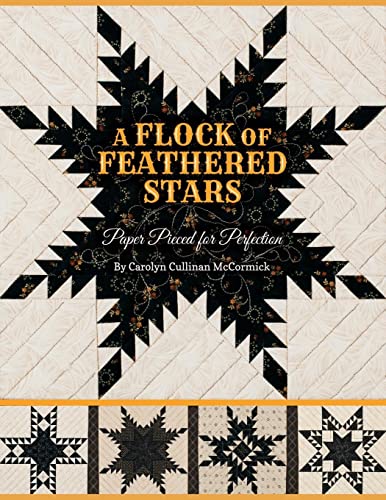 Flock of Feathered Stars - Print-On-Demand Edition: Paper Pieced for Perfection