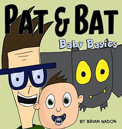 Pat & Bat: Baby Basics