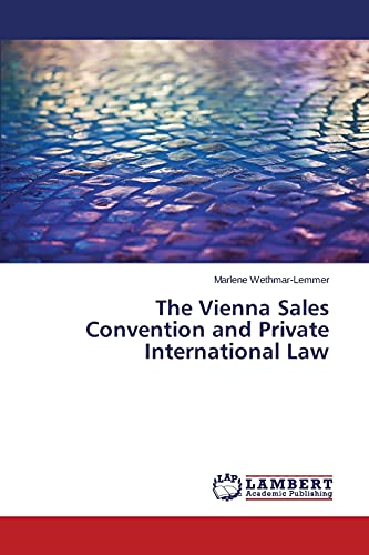 The Vienna Sales Convention and Private International Law