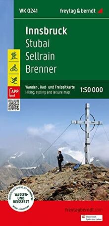 Innsbruck, Wander-, Rad- und Freizeitkarte 1:50.000, freytag & berndt, WK 241: Stubai - Sellrain - Brenner, mit Infoguide, GPX Tracks, wasserfest und ... (freytag & berndt Wander-Rad-Freizeitkarten)