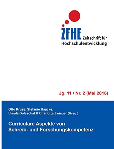 Curriculare Aspekte von Schreib- und Forschungskompetenz (Zeitschrift für Hochschulentwicklung)
