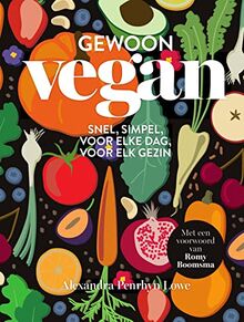 Gewoon vegan: Snel, simpel, voor elke dag, voor elk gezin