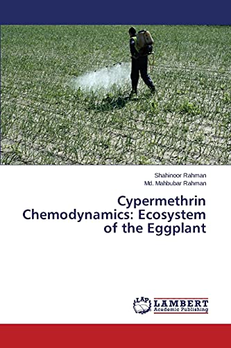 Cypermethrin Chemodynamics: Ecosystem of the Eggplant