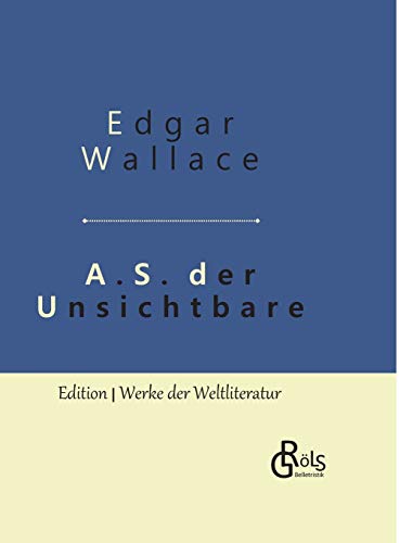 A.S. der Unsichtbare: Gebundene Ausgabe