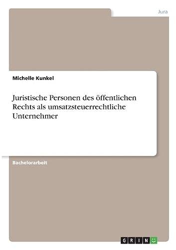 Juristische Personen des öffentlichen Rechts als umsatzsteuerrechtliche Unternehmer