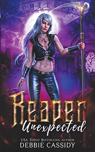 Reaper Unexpected (Deadside Reapers, Band 1)