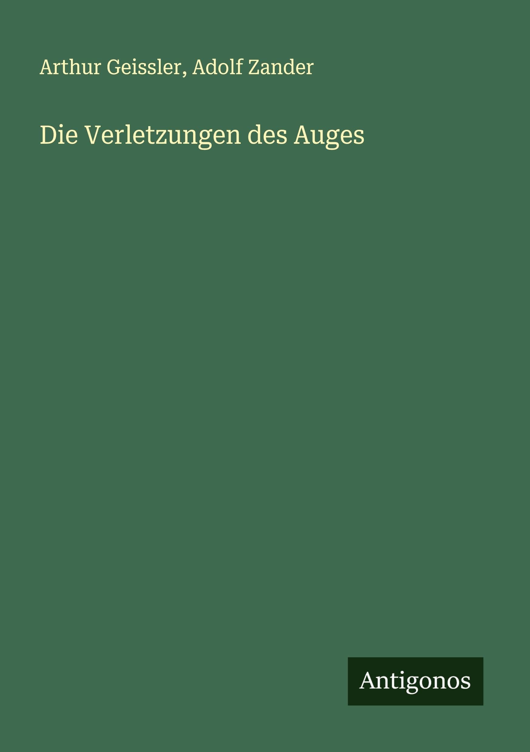 Die Verletzungen des Auges
