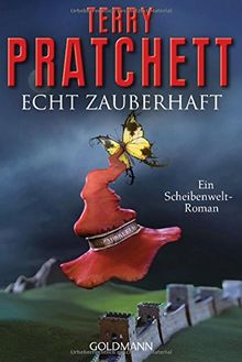 Echt zauberhaft: Ein Scheibenwelt-Roman