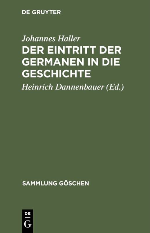Der Eintritt der Germanen in die Geschichte (Sammlung Göschen, 1117, Band 1117)