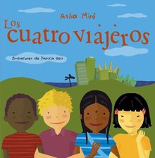 Los cuatro viajeros (CUENTA CUENTOS, Band 150679)
