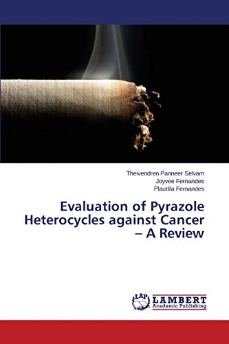Evaluation of Pyrazole Heterocycles against Cancer – A Review