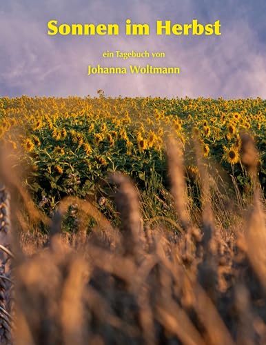Sonnen im Herbst: ein Tagebuch