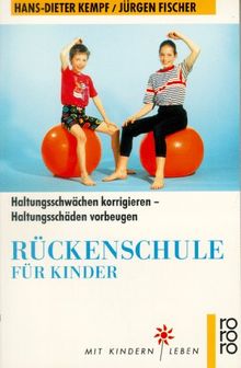 Rückenschule für Kinder de Hans-Dieter Kempf