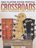 Eric Clapton - Crossroads Guitar Festival 2013 [2 DVDs]