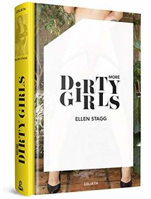 More Dirty Girls von Stagg, Ellen | Buch | Zustand sehr gut