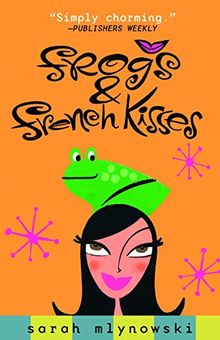 Frogs & French Kisses (Magic In Manhattan, Band 2)