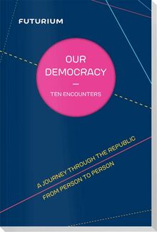Futurium: Our Democracy – Ten Encounters