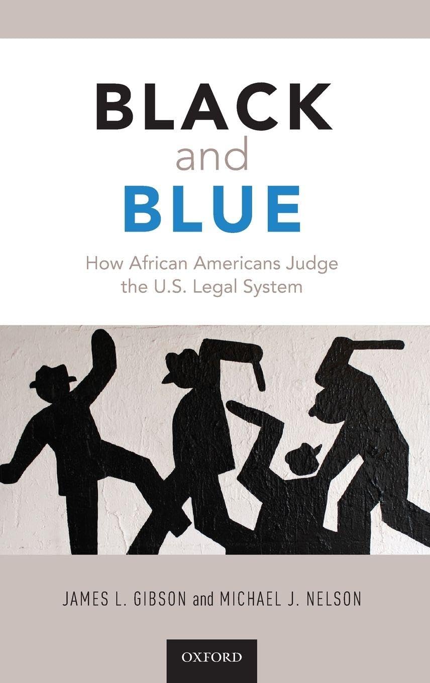 Black and Blue: How African Americans Judge the U.S. Legal System