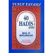 40 Hadisi Serif B18: Sevgili Peygamberimizin Mübarek Dilinden 40 Hadis-i Serif
