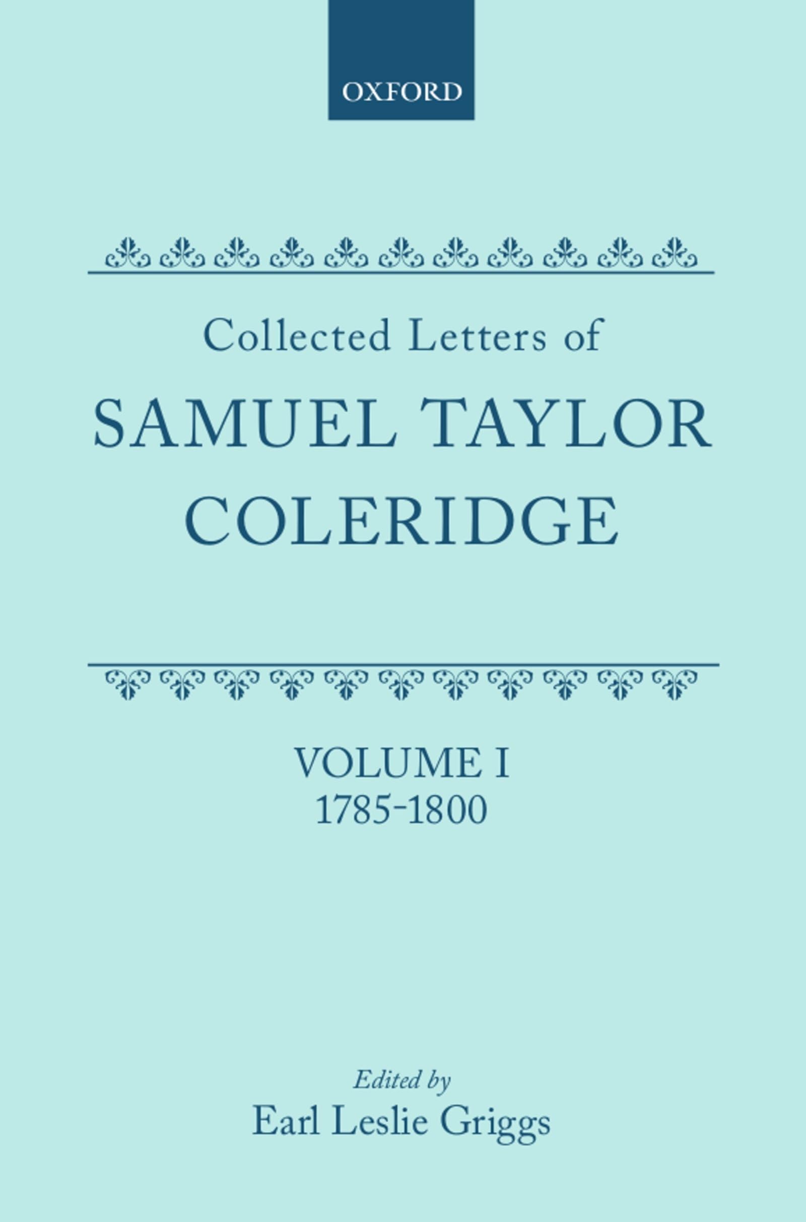 Letters: Volume 1 (Oxford Scholarly Classics)