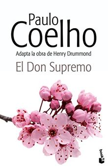 El Don supremo (Biblioteca Paulo Coelho)