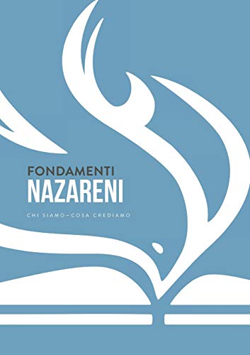 Fondamenti nazareni: chi siamo-cosa crediam