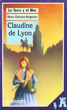 Claudine de Lyon (La torre y el mar)