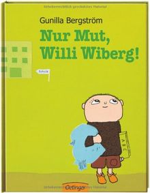 Nur Mut, Willi Wiberg